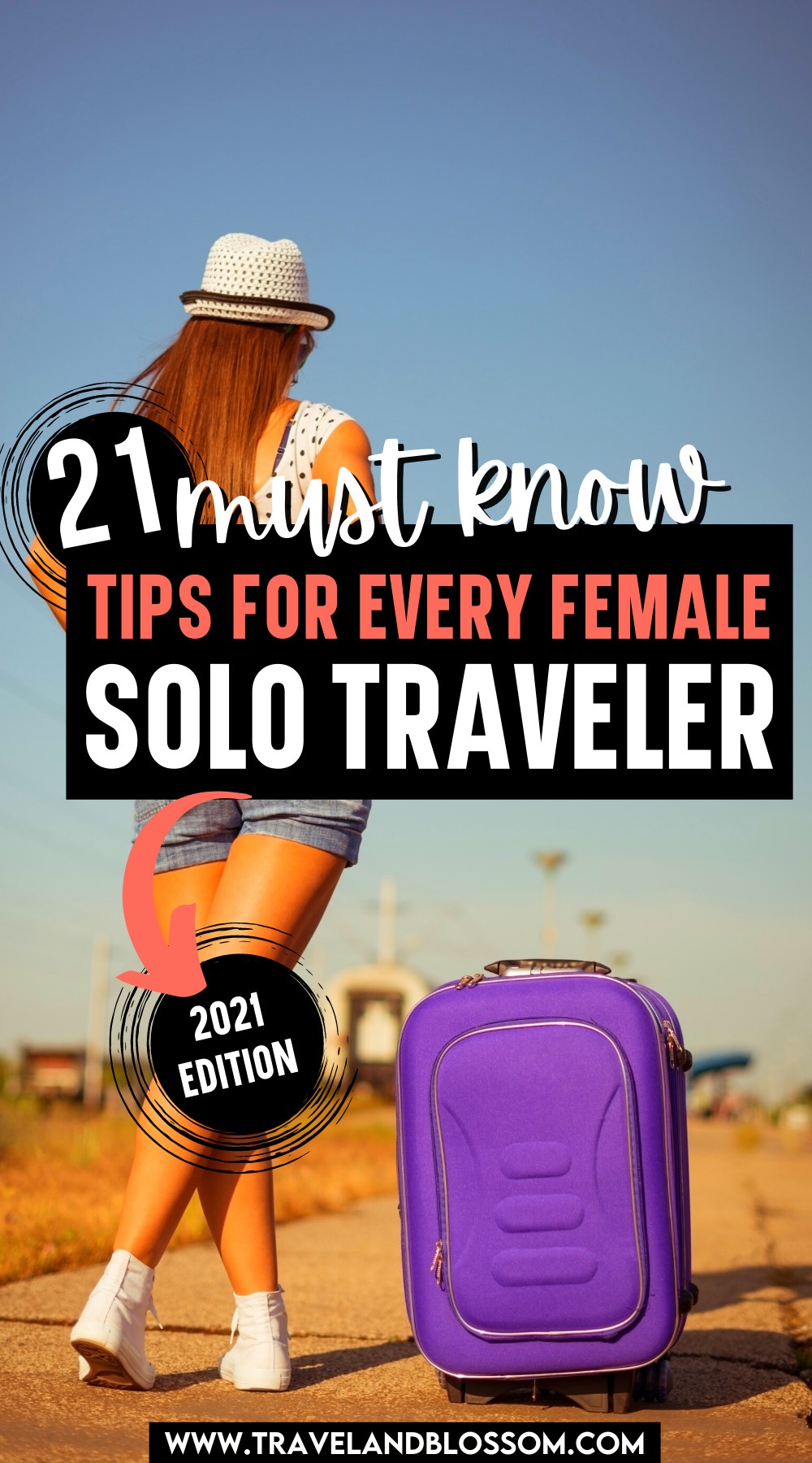 21 Must Know Tips For Every Female Solo Traveler in 2021