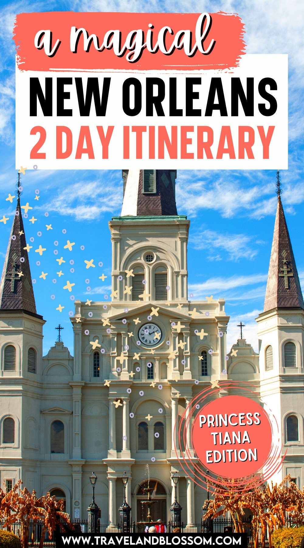 2 Day New Orleans Itinerary: Princess Tiana Edition