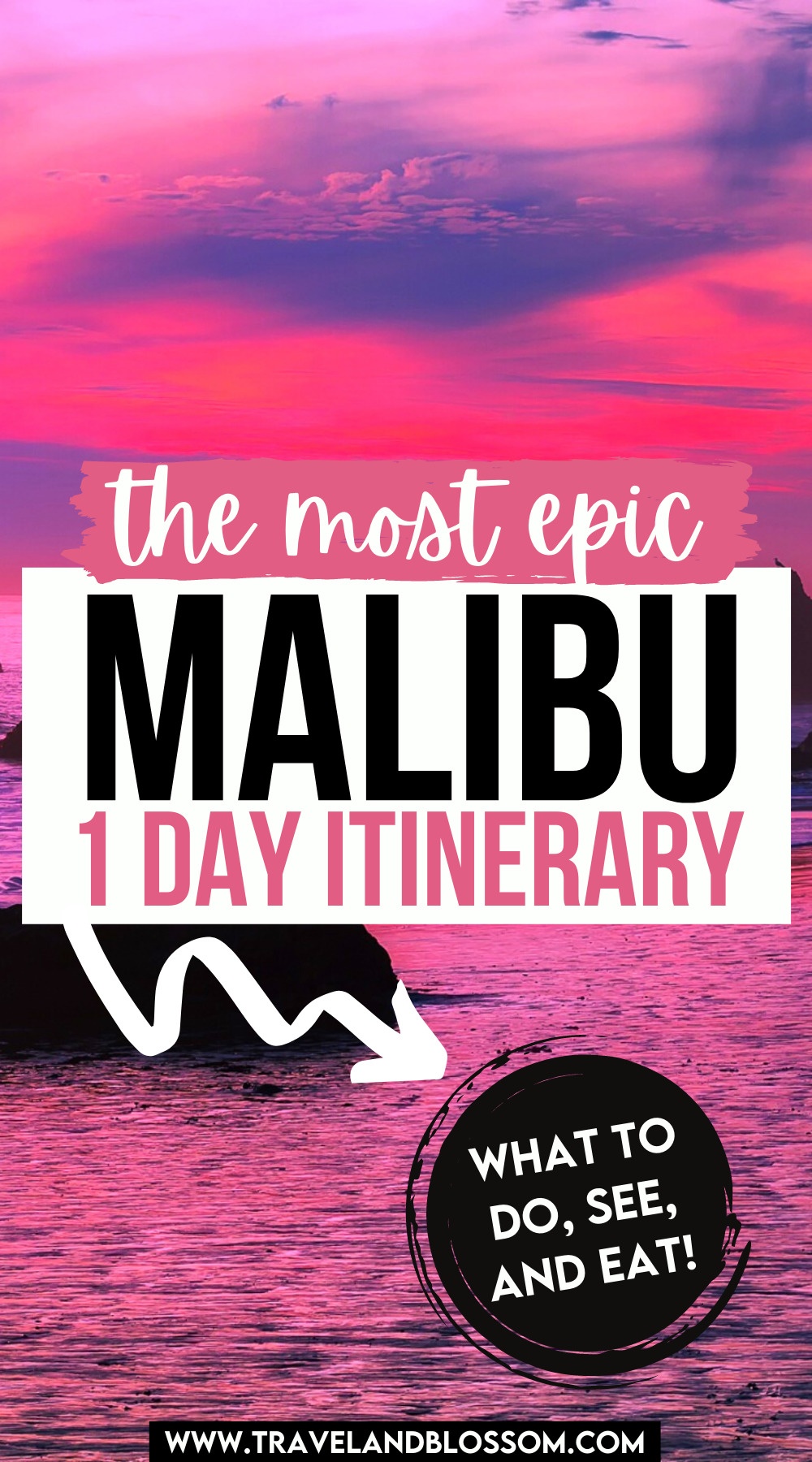 The Best Day Trip to Malibu: A One Day Itinerary