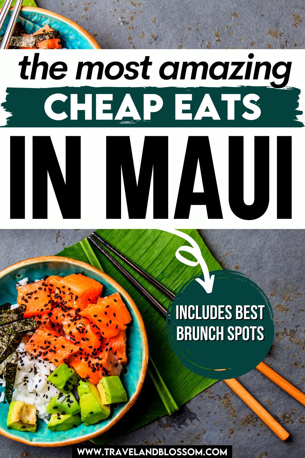 10 Amazing Cheap Eats in Maui