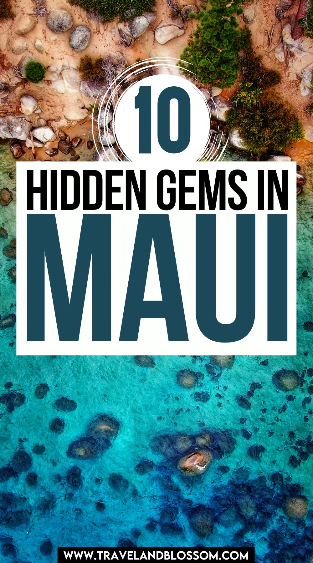 10 Magical Hidden Gems in Maui, Hawaii