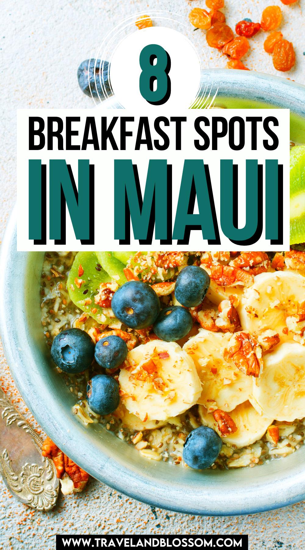 8 Amazing Places to Get Breakfast in Lahaina, Maui