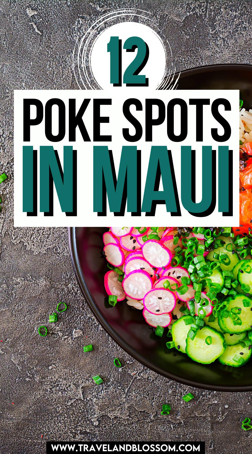 12 Top Places to Get Poke in Maui