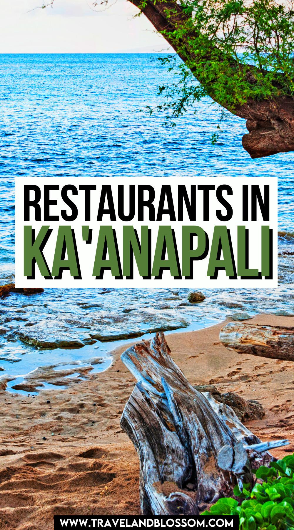 9 Amazing Kaanapali Restaurants You Don\'t Want to Miss