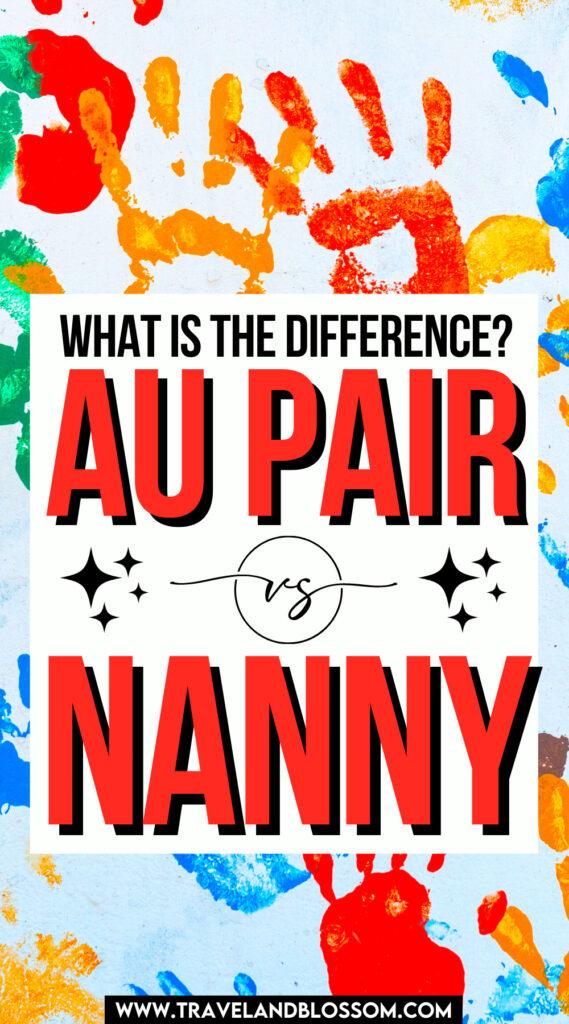 au pair vs nanny