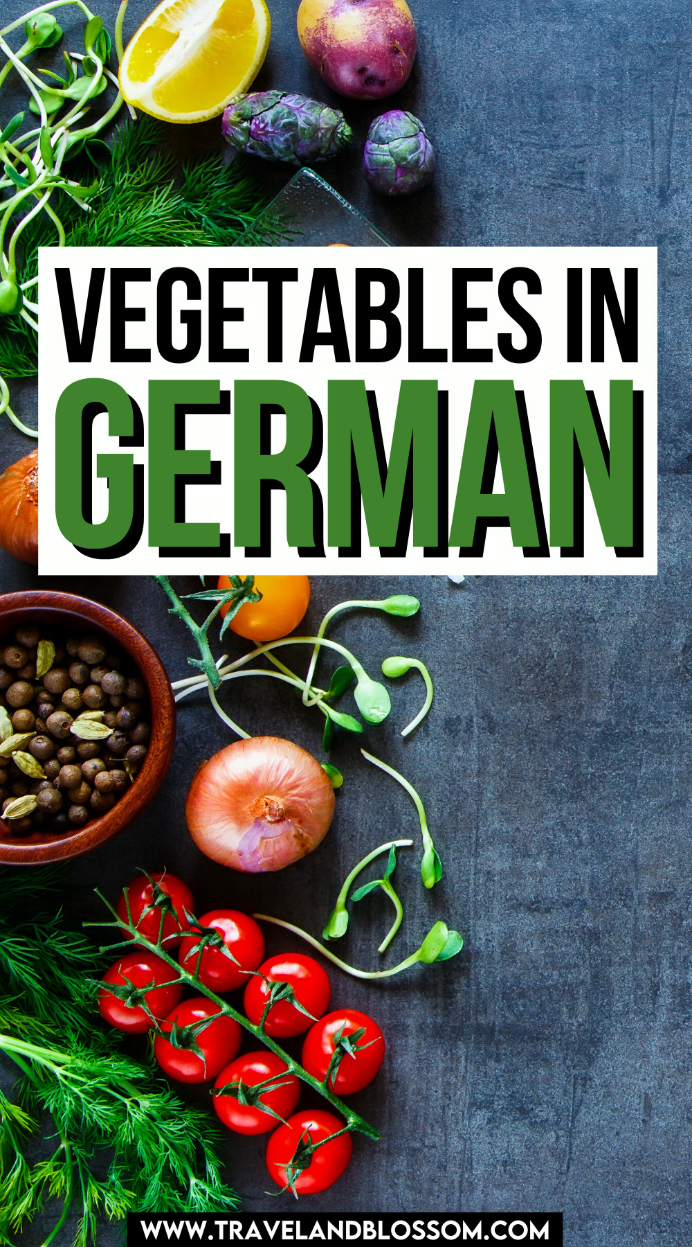 The Ultimate Guide to Vegetables in German