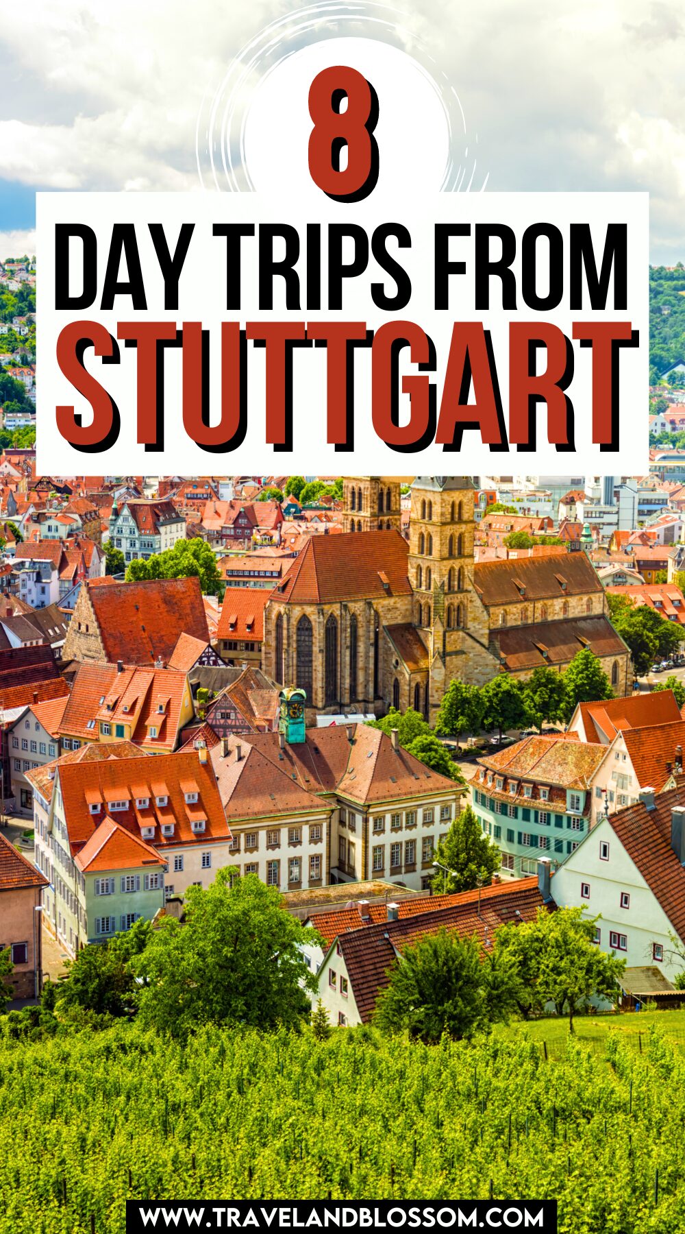 8 Day Trips From Stuttgart Tourists Forget